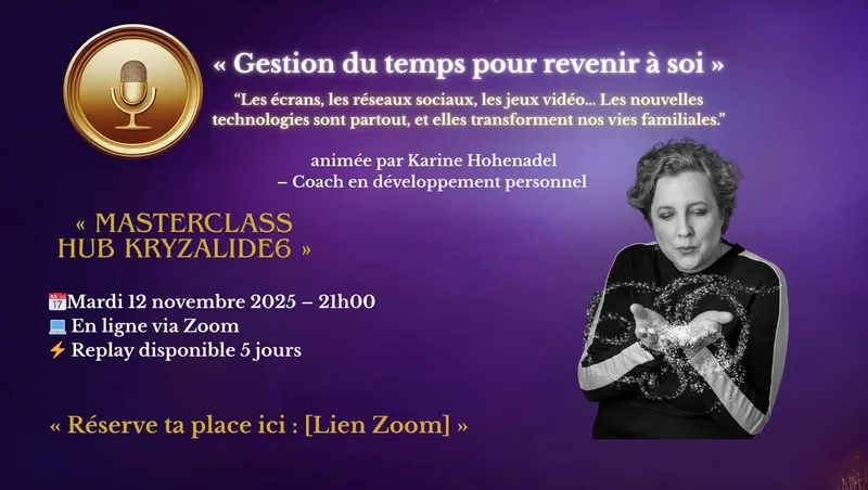 Image masterclass « Gestion du temps pour revenir à soi » animé par Karine Hohenadel