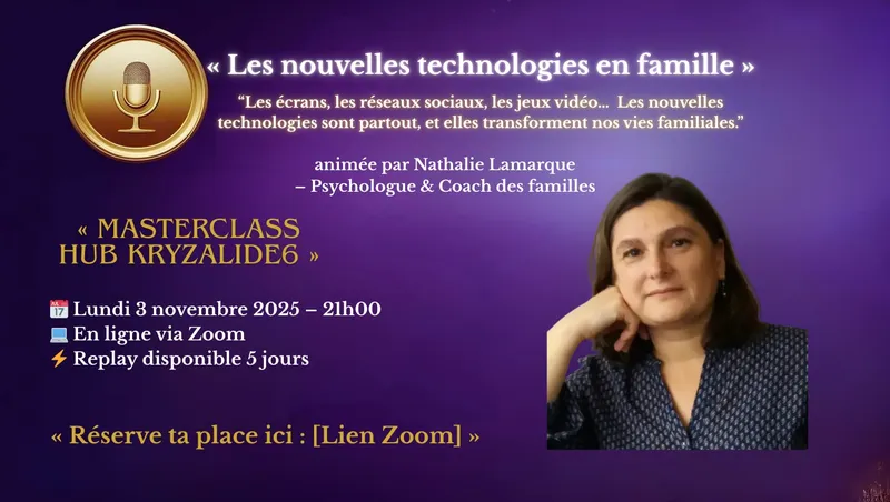 Image masterclass « Les nouvelles technologies en famille » animé par Nathalie lamarque