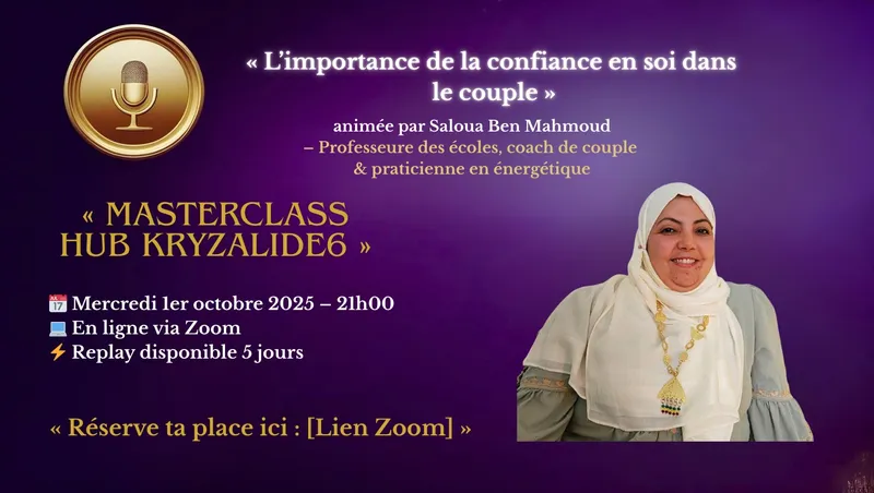 Image masterclass « L'importance de la confiance en soi dans le couple » animé par Saloua