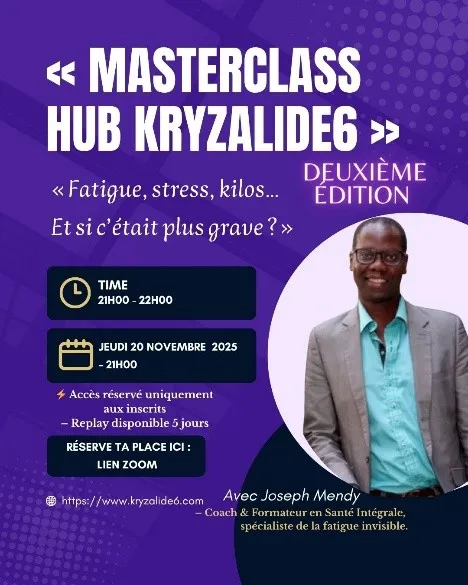 Image Masterclass Joseph Mendy « Fatigue, stress, kilos... Et si c'était plus grave ?» Deuxième Edition