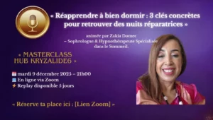 Image de la Masterclass Zakia Domec "Réapprendre à bien dormir : 3 clés simples pour retrouver des nuits réparatrices"