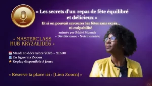 Image masterclass Maïté Moanda "Les secrets d’un repas de fête équilibré & délicieux".