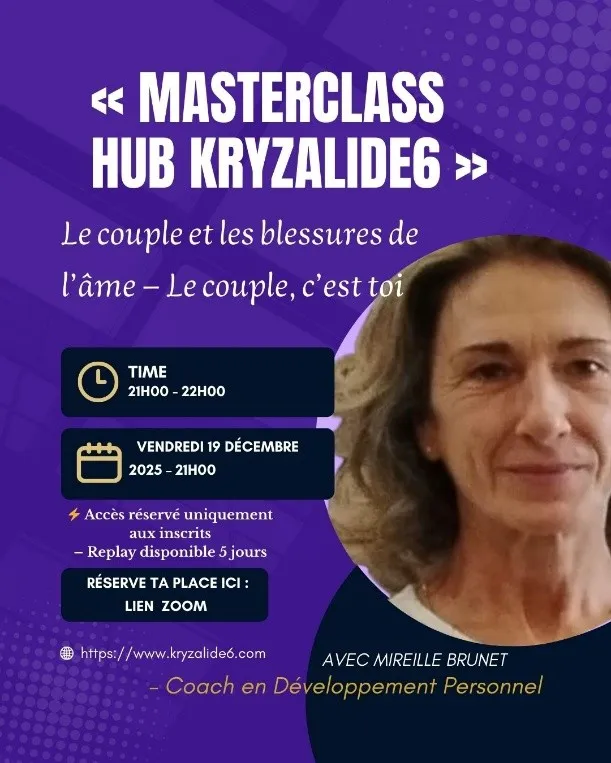 Image dde Masterclass de Mireille brunet "Le couple et les blessures de l’âme – Le couple, c’est toi"